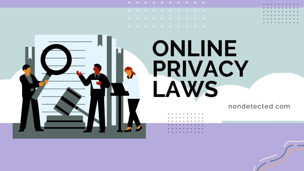 Online Privacy Laws and Personal Data Protection